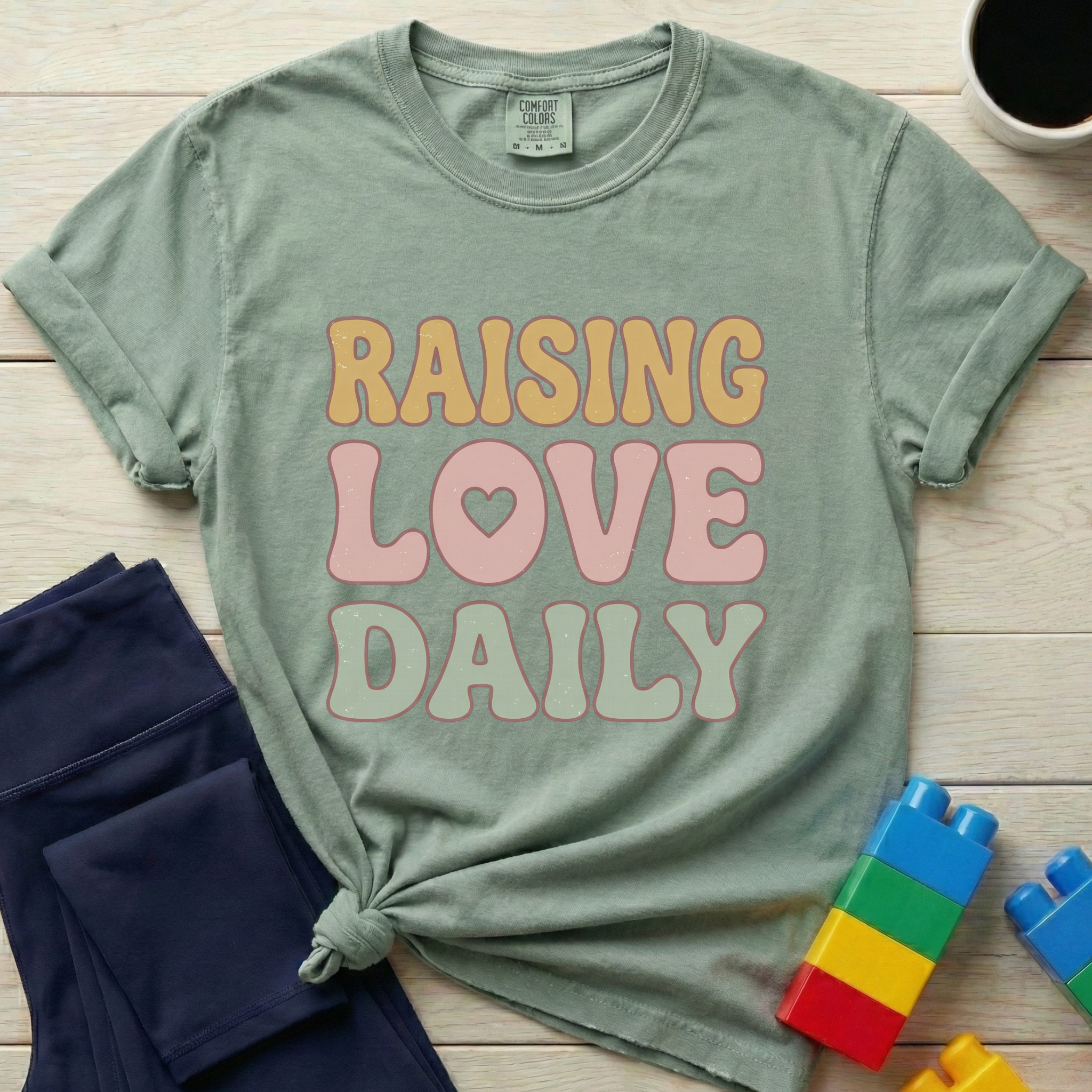 Raising Love Daily T-Shirt