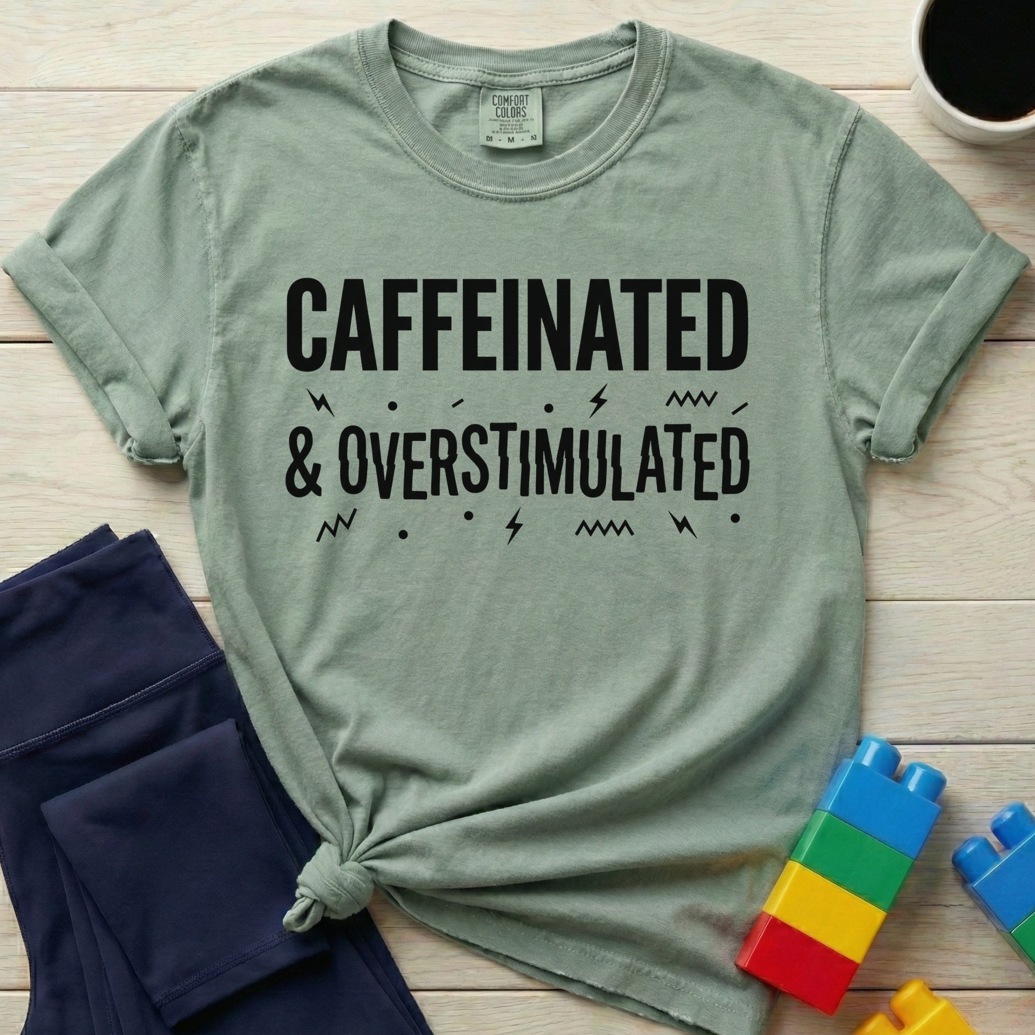 Caffeinated And Overstimulated T-Shirt
