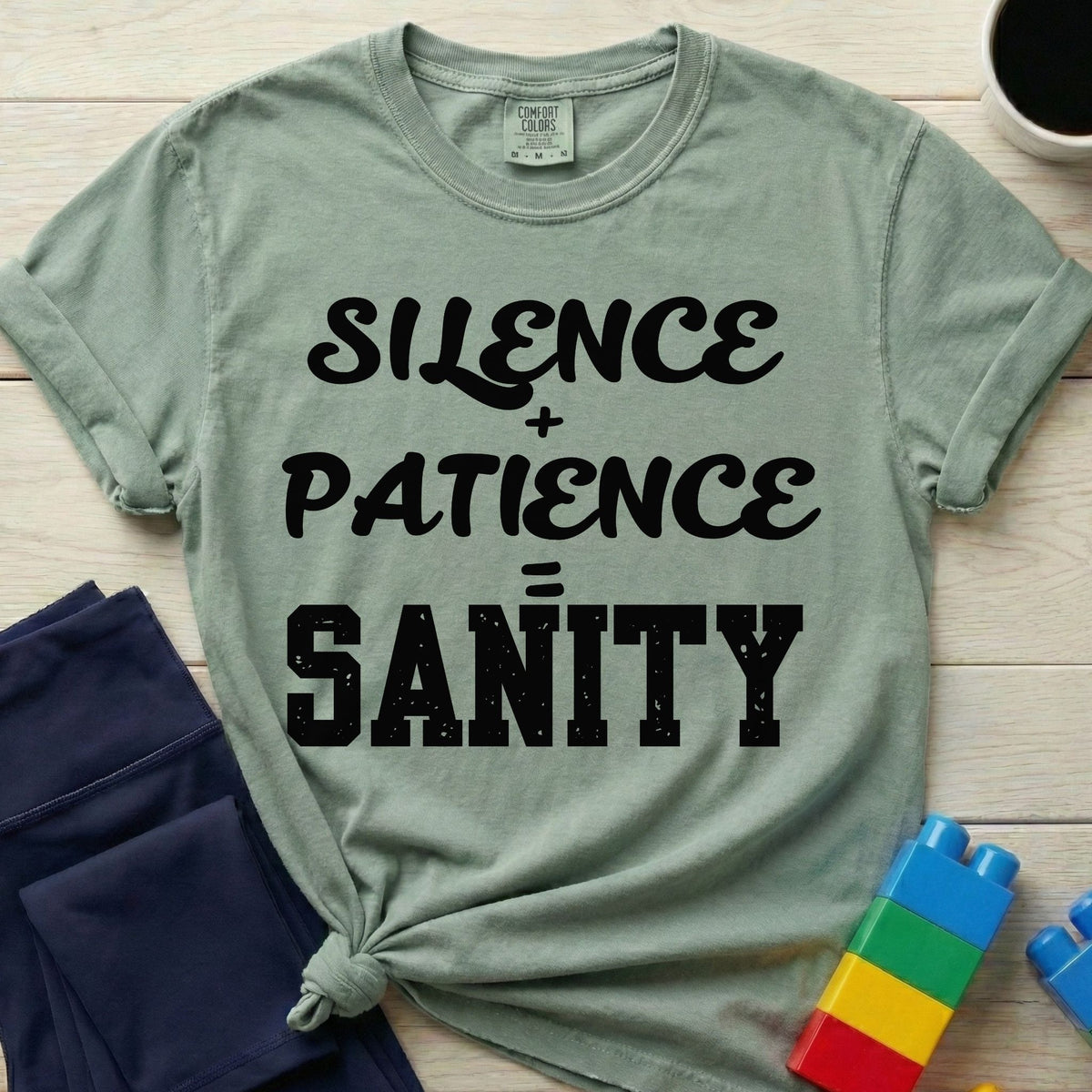 Silence Patience Sanity T-Shirt