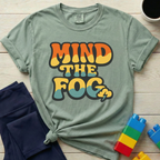Mind The Fog T-shirt