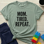 Mom Tired Repeat T-Shirt