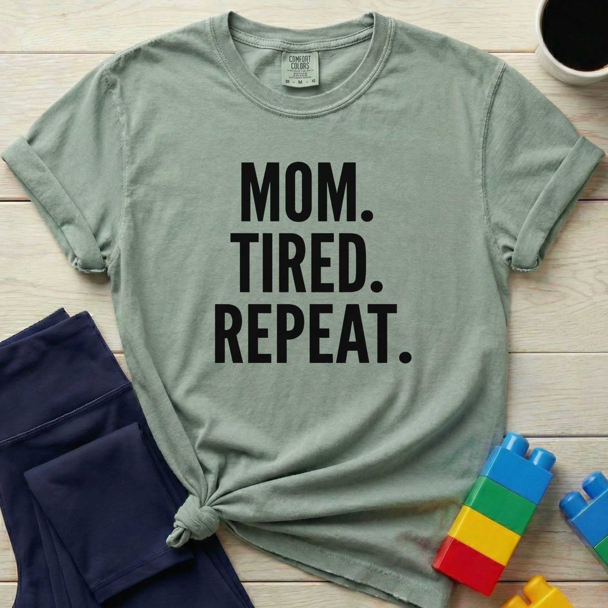 Mom Tired Repeat T-Shirt