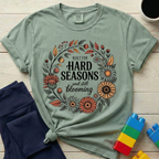 Built For Hard Seasons T-shirt