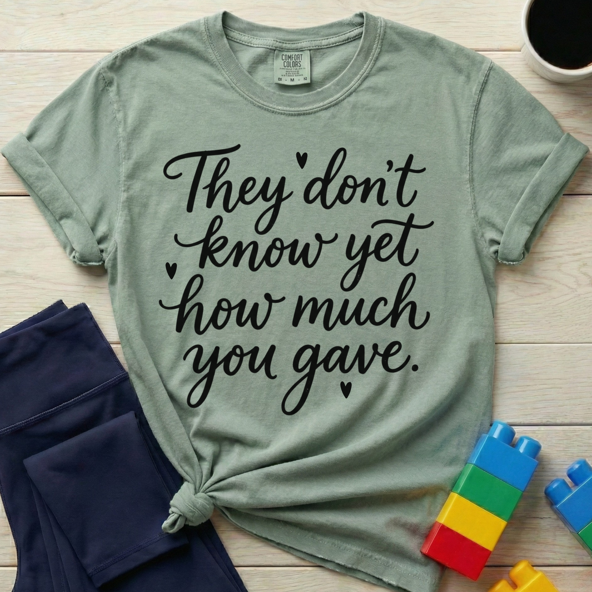 How Much You Gave T-shirt