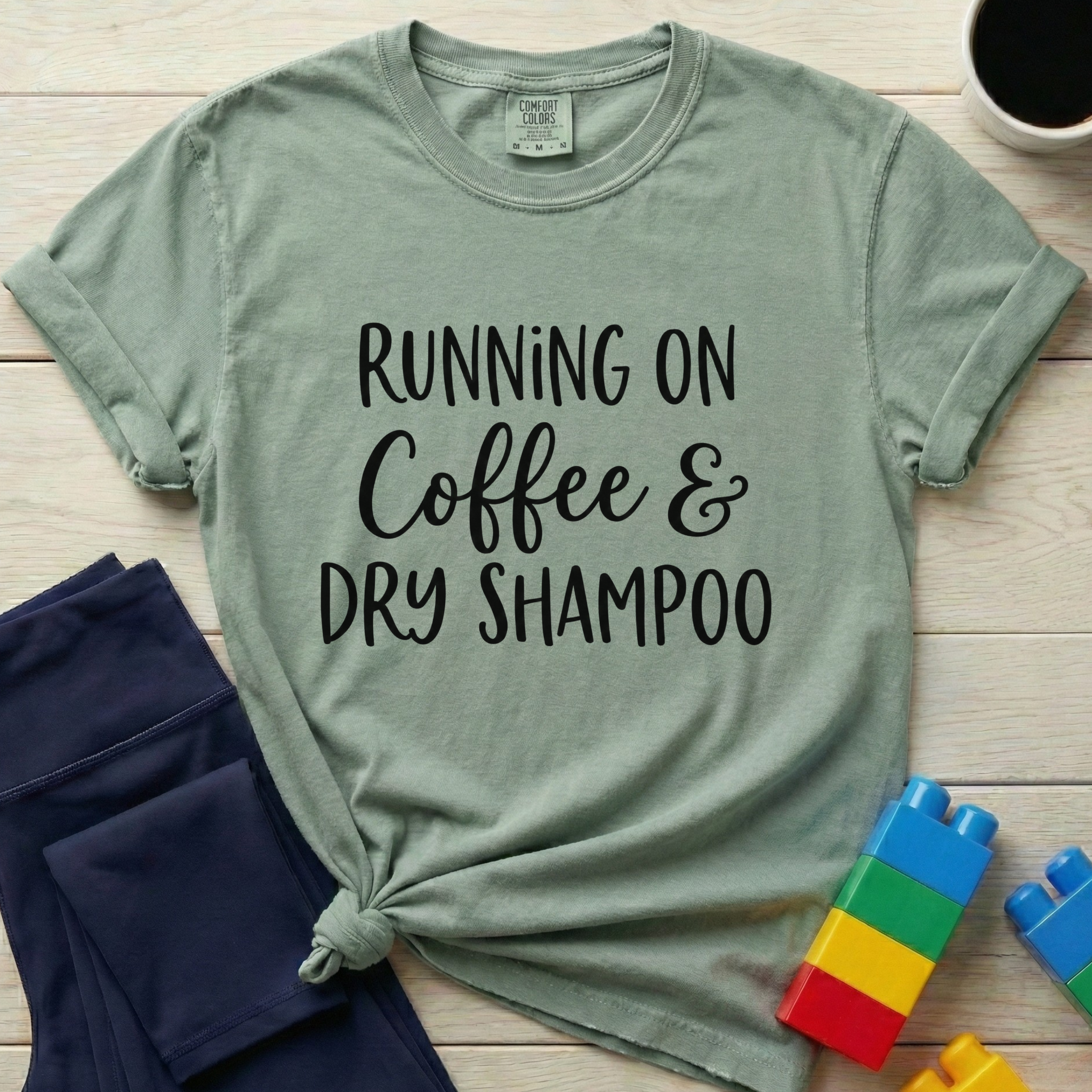 Running on Coffee & Dry Shampoo T-Shirt