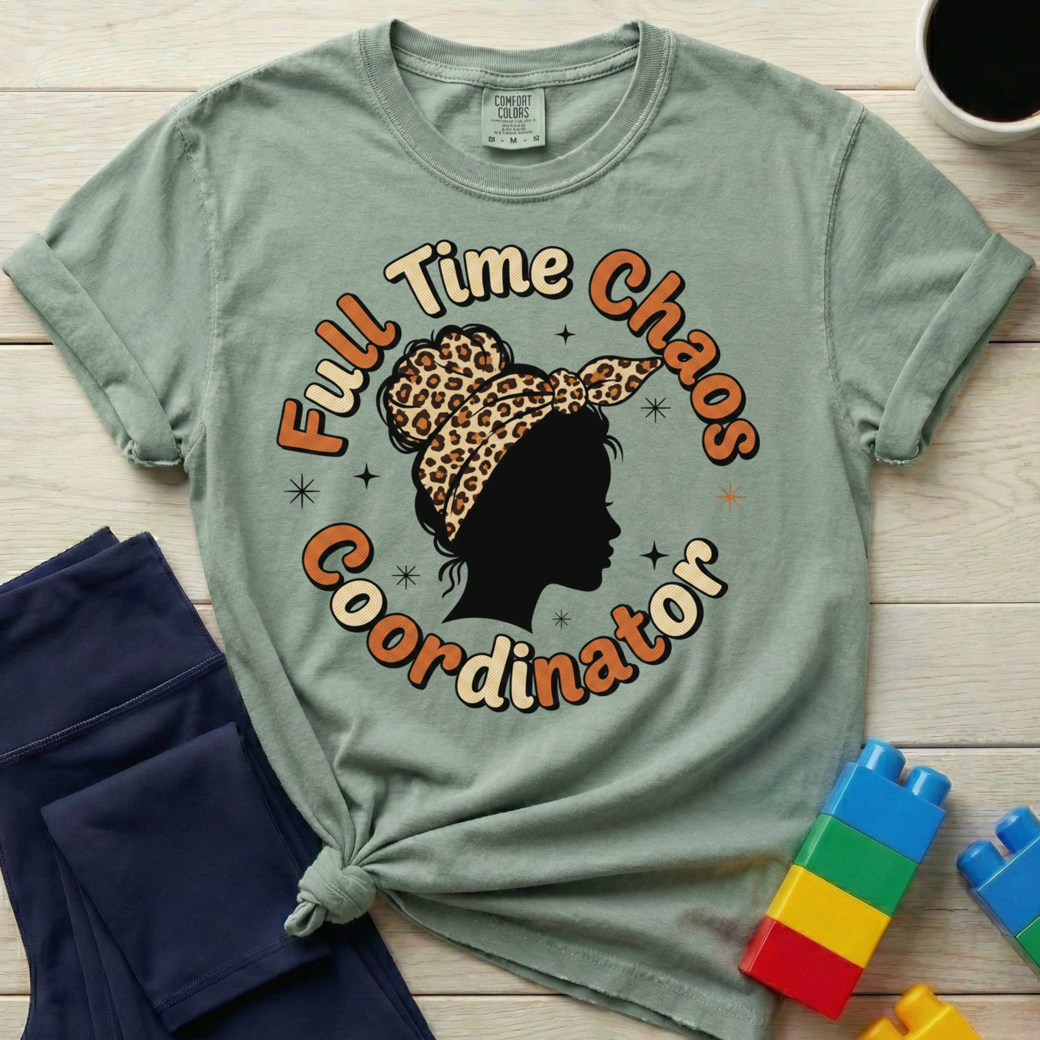 Full Time Chaos Coordinator T-shirt