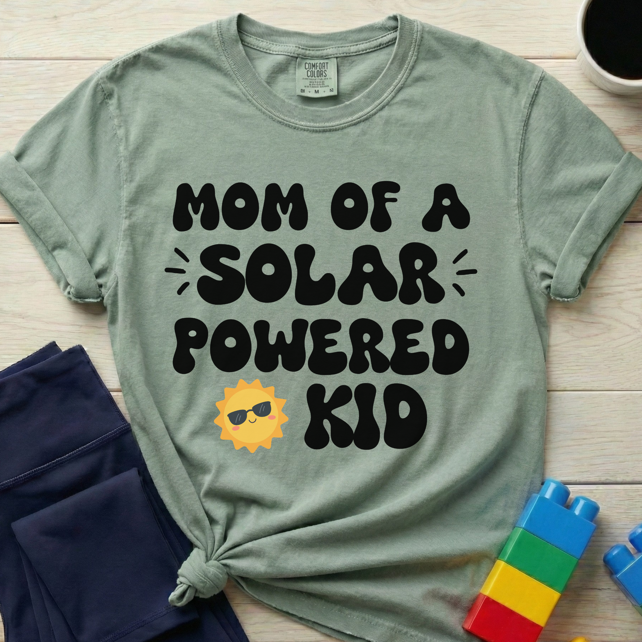 Mom Of A Solar Powered Kid T-Shirt