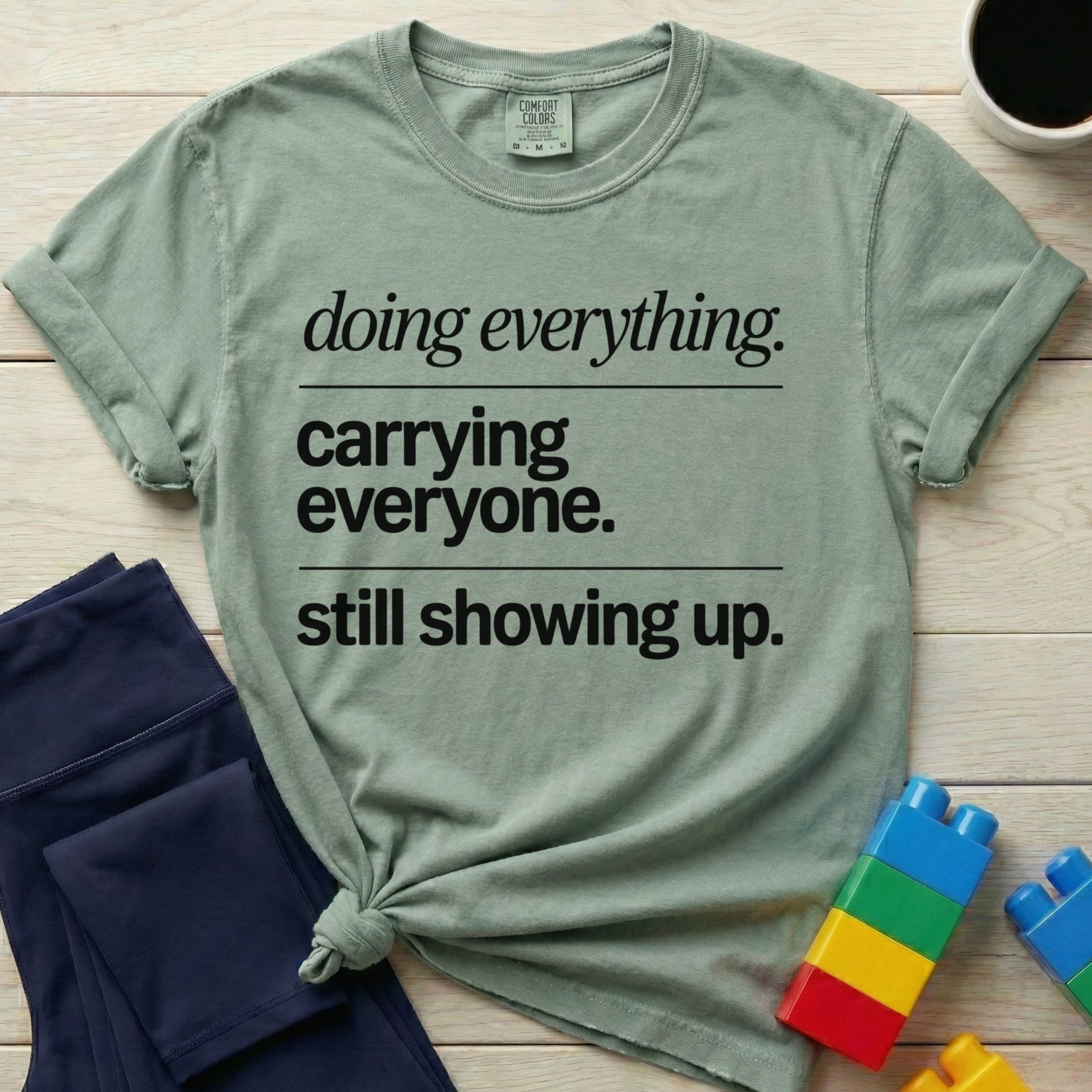 Doing Everything T-Shirt