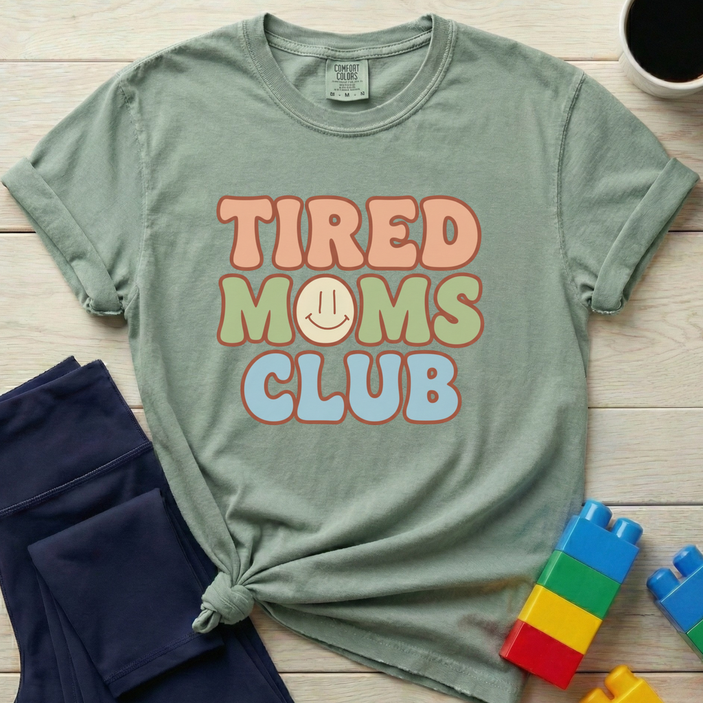 Tired Moms Club T-shirt