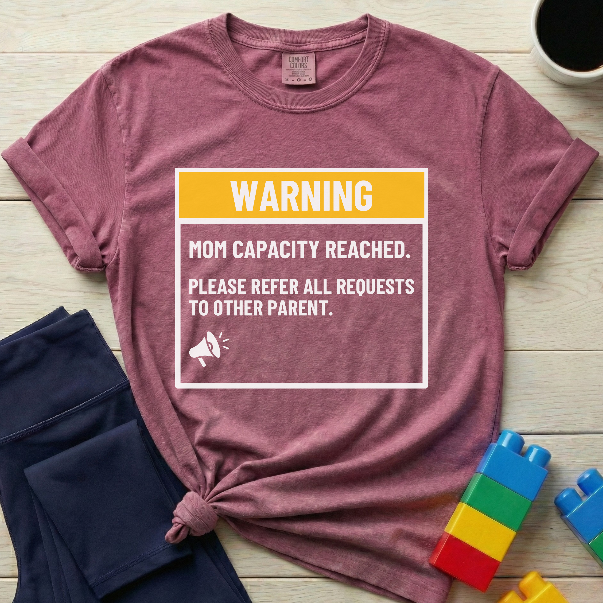Warning Mom Capacity Reached T-shirt