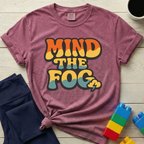 Mind The Fog T-shirt