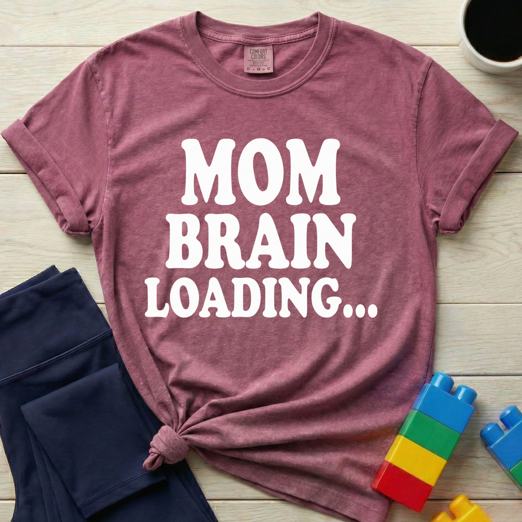 Mom Brain Loading T-Shirt