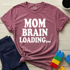Mom Brain Loading T-Shirt