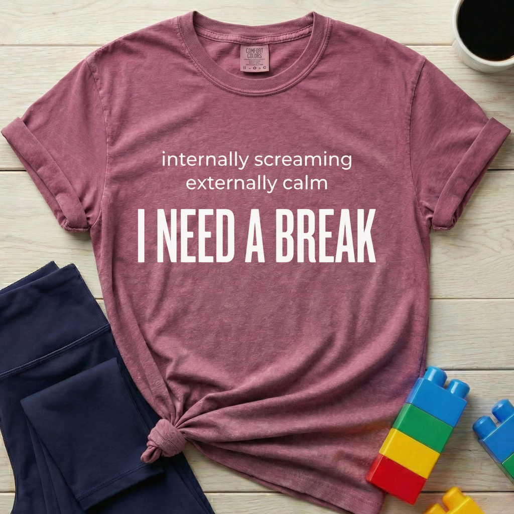I Need A Break T-Shirt