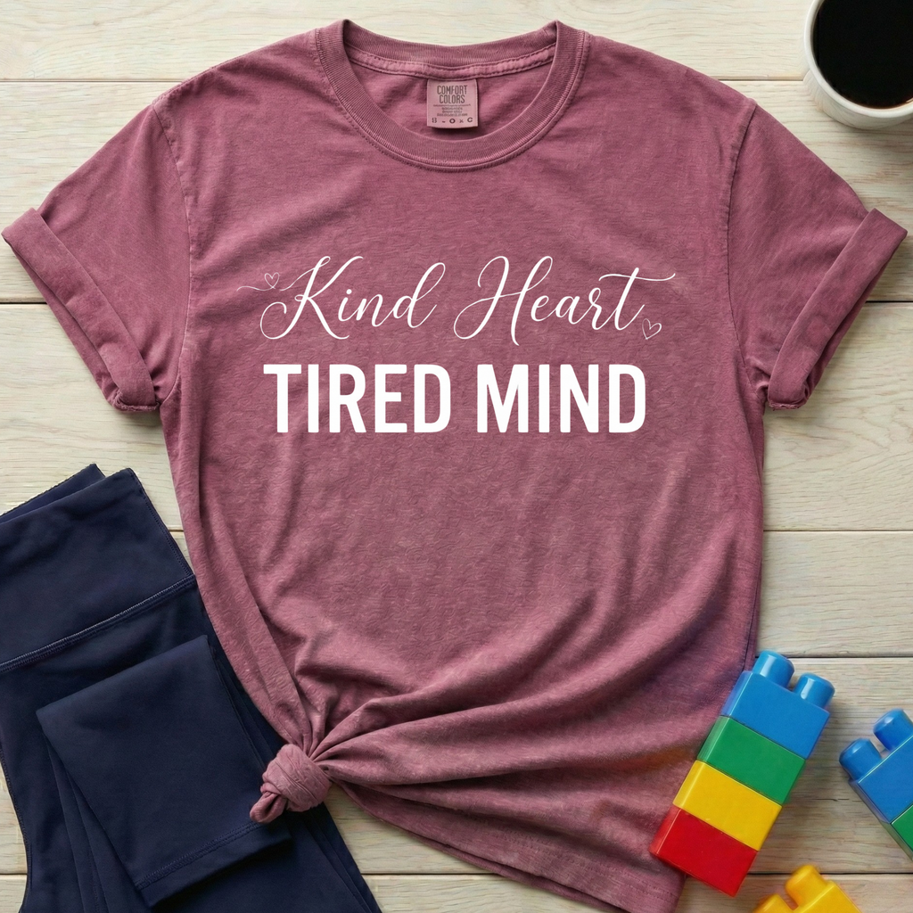 Kind Heart Tired Mind T-Shirt