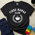 Tired Mamas Club T-shirt