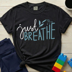 Just Breathe T-Shirt