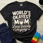 World's Okayest Mom T-shirt