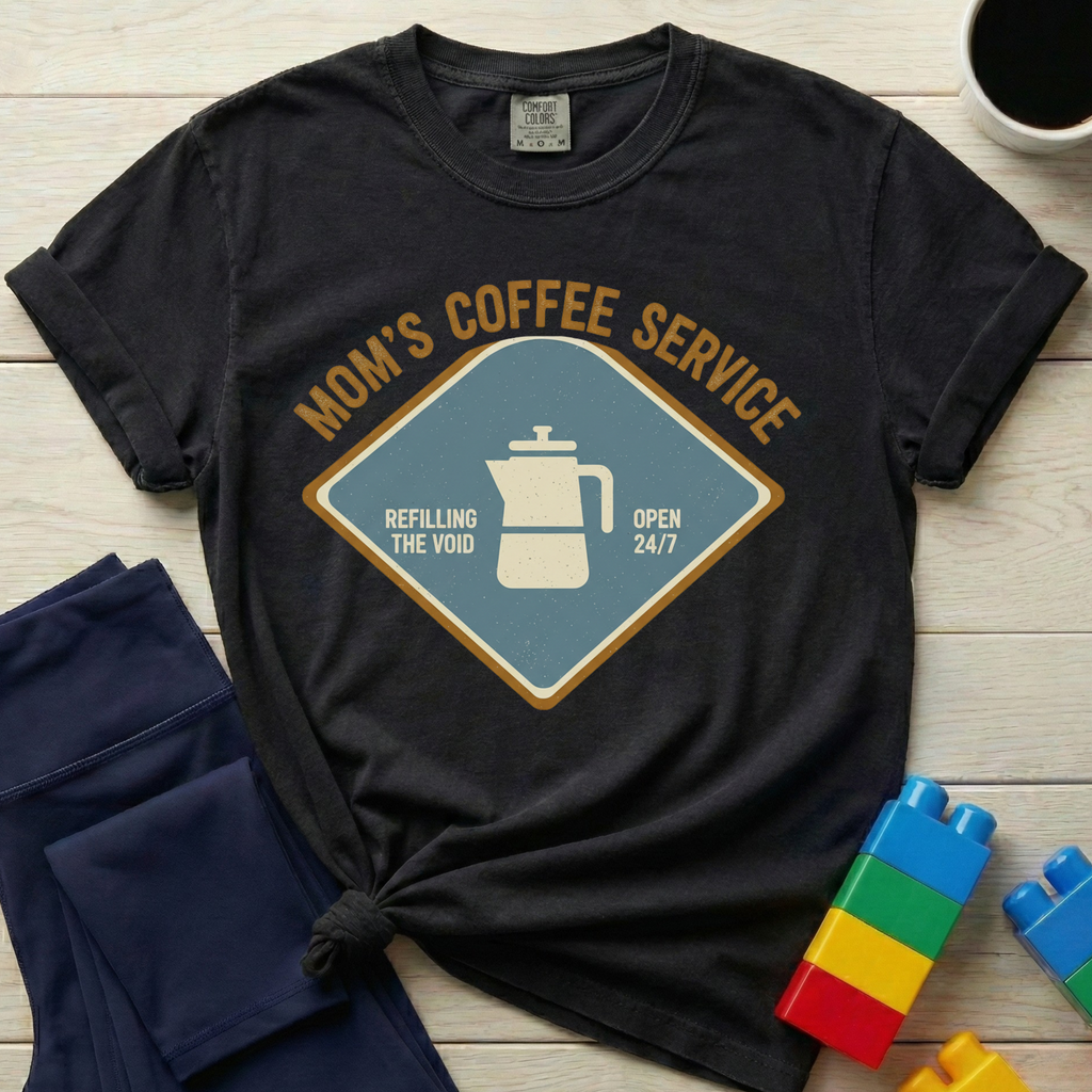 Mom's Coffee Service T-shirt