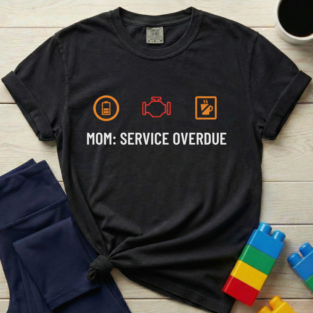 Mom: Service Overdue T-shirt
