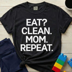 Eat Clean Mom Repeat T-Shirt