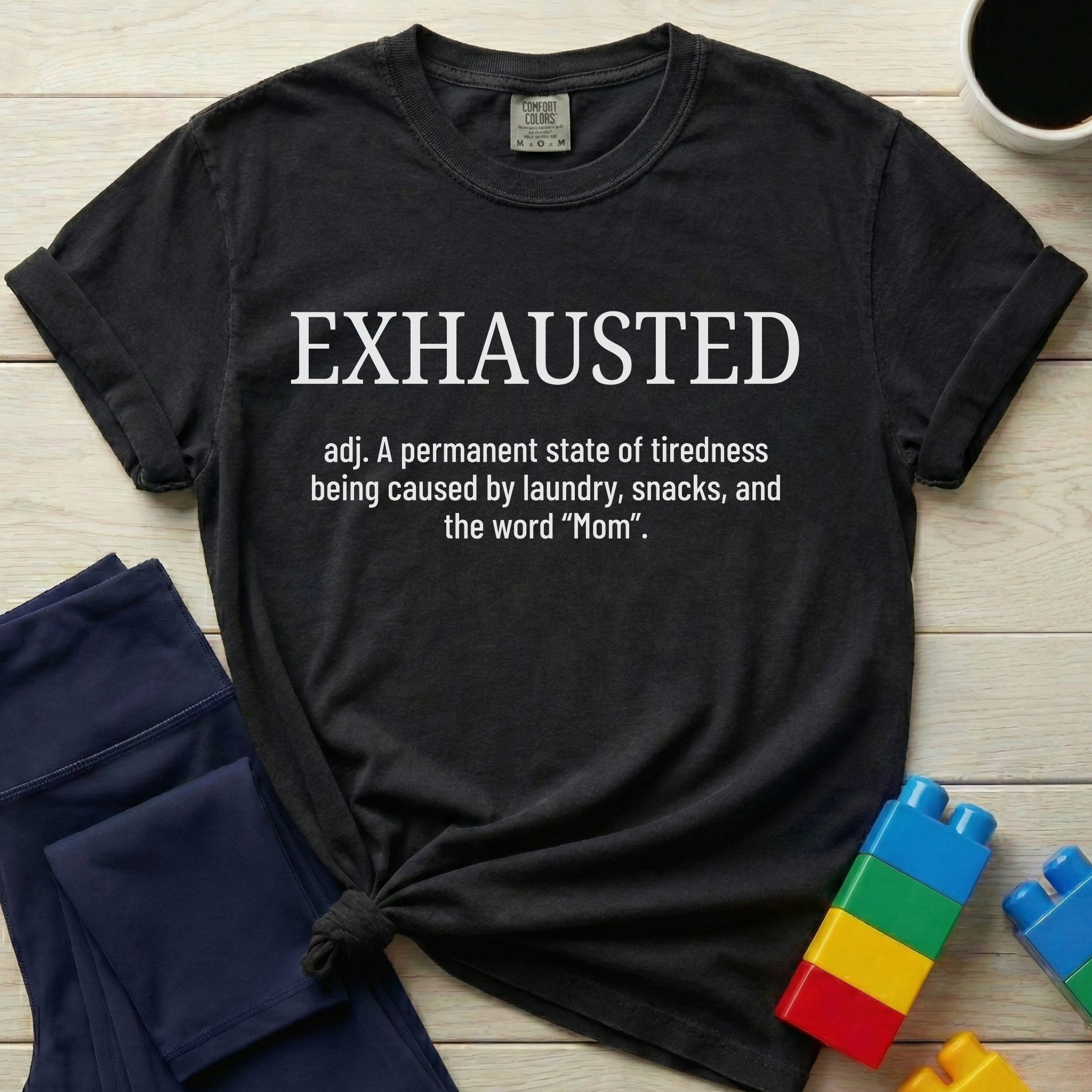 Exhausted Definition T-shirt