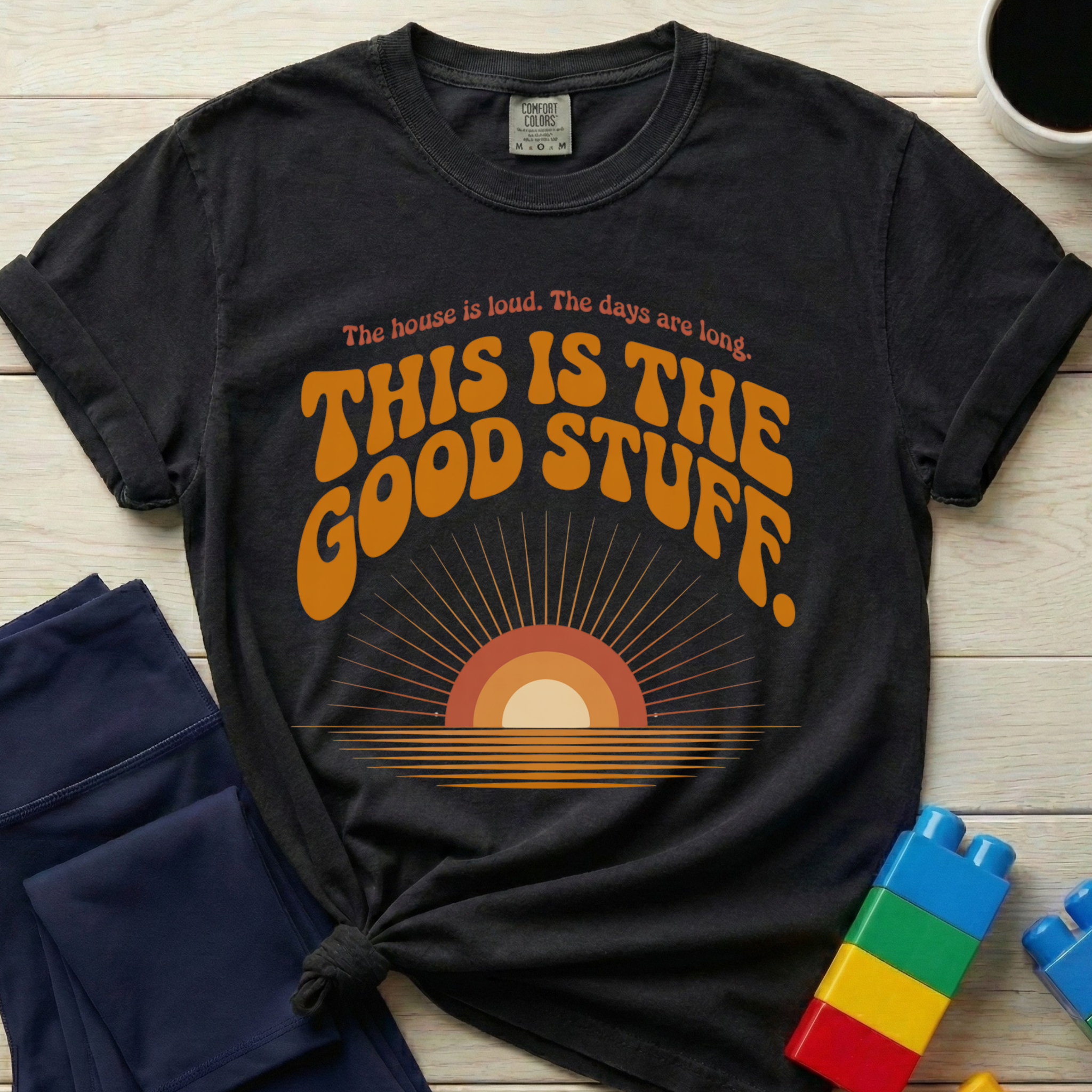 This Is The Good Stuff T-shirt