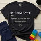 Overstimulated Definition T-shirt
