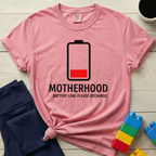 Motherhood Battery Low Please Recharge T-shirt