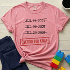 Overdue For A Nap Since 2021 T-shirt
