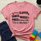 Life Of A Boy Mama T-Shirt