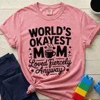 World's Okayest Mom T-shirt