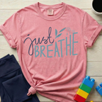 Just Breathe T-Shirt