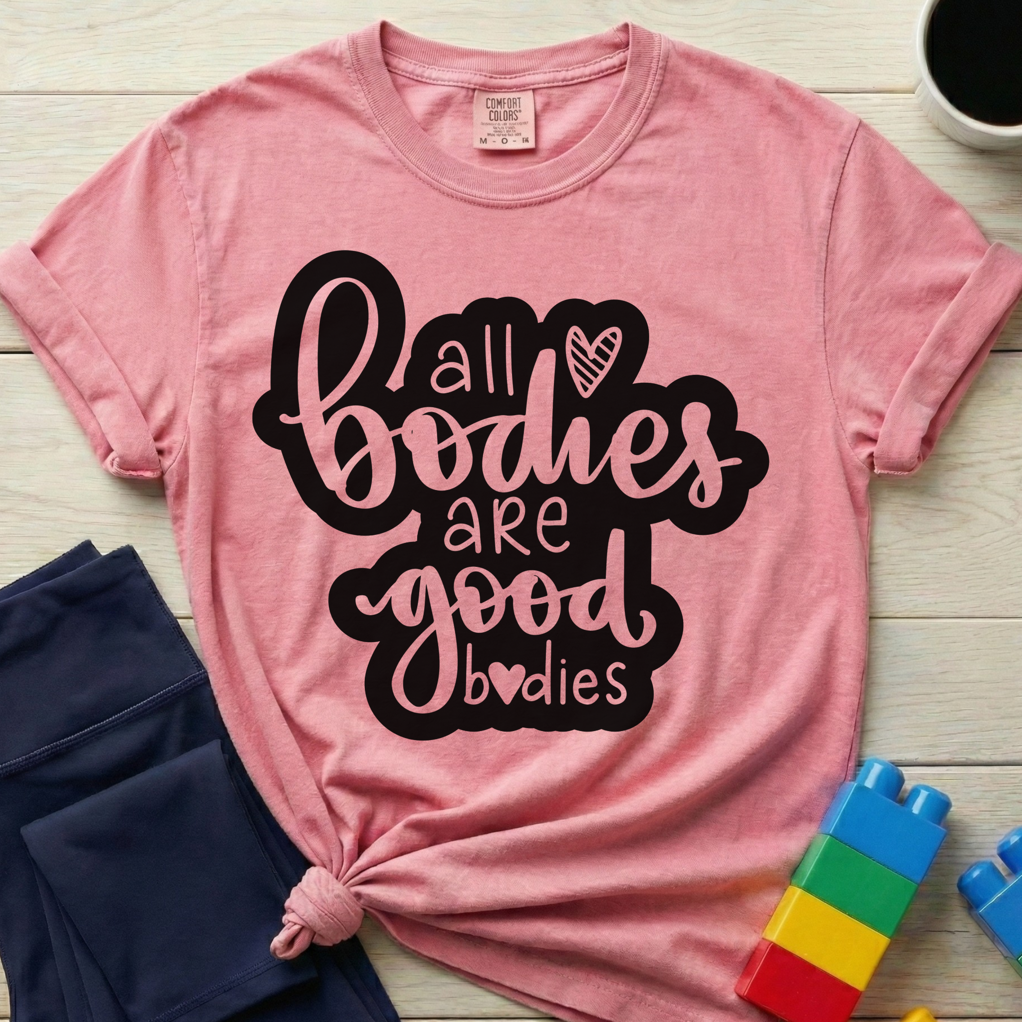 All Bodies Are Good Bodies T-Shirt