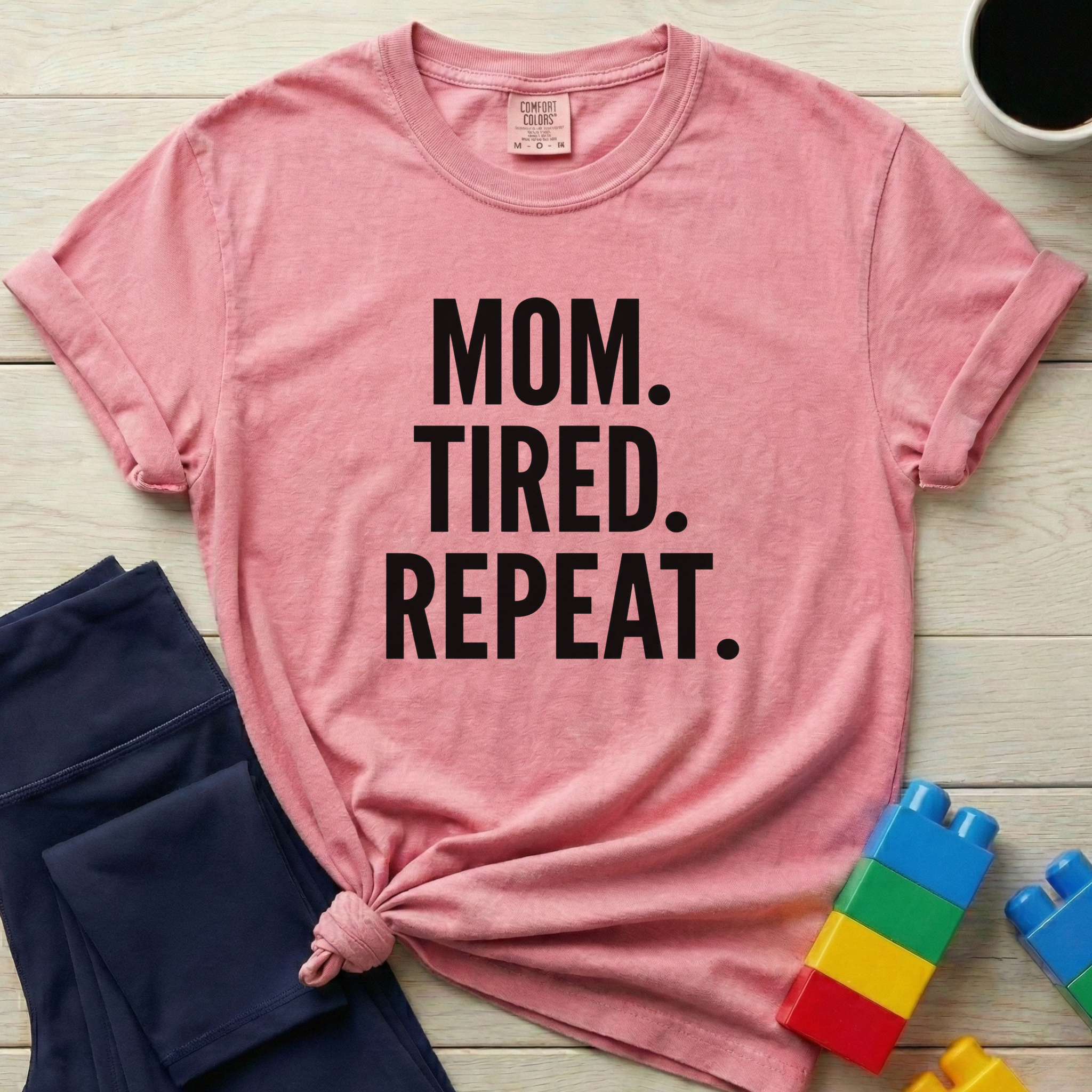 Mom Tired Repeat T-Shirt