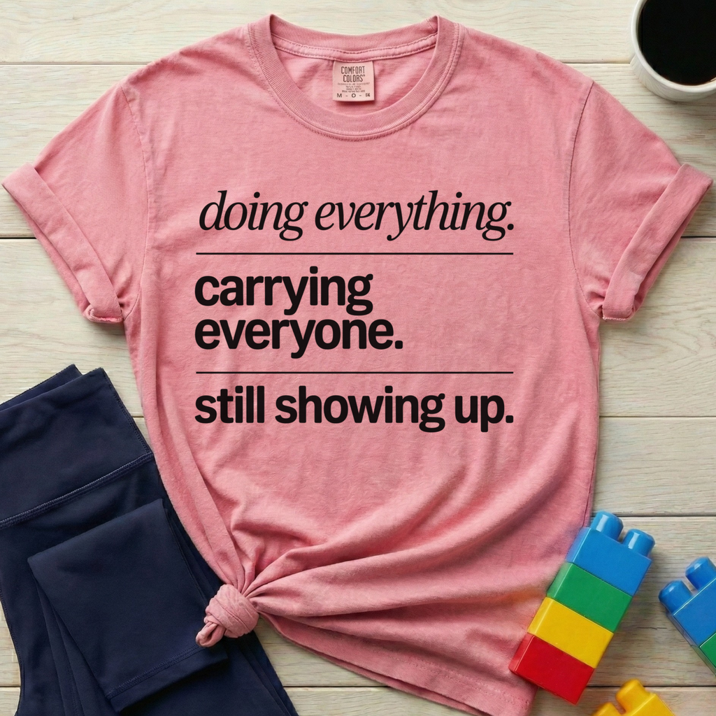 Doing Everything T-Shirt