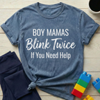 Boy Mamas Blink Twice T-Shirt