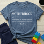 Motherhood Too Tired To Sleep T-shirt