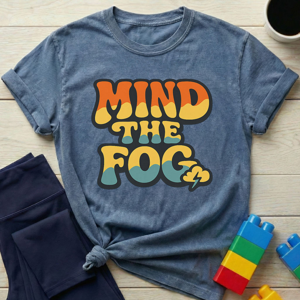 Mind The Fog T-shirt