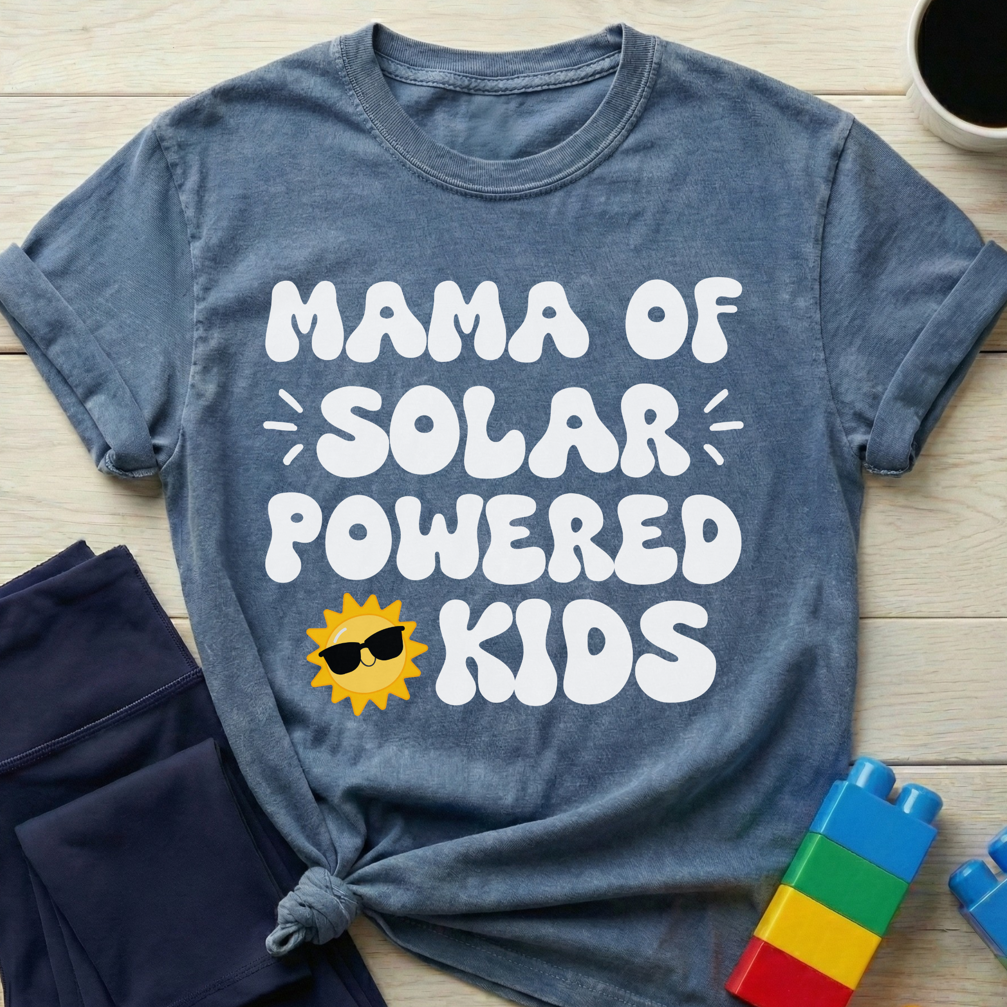 Mama Of Solar Powered Kids T-Shirt