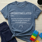 Overstimulated Definition T-shirt