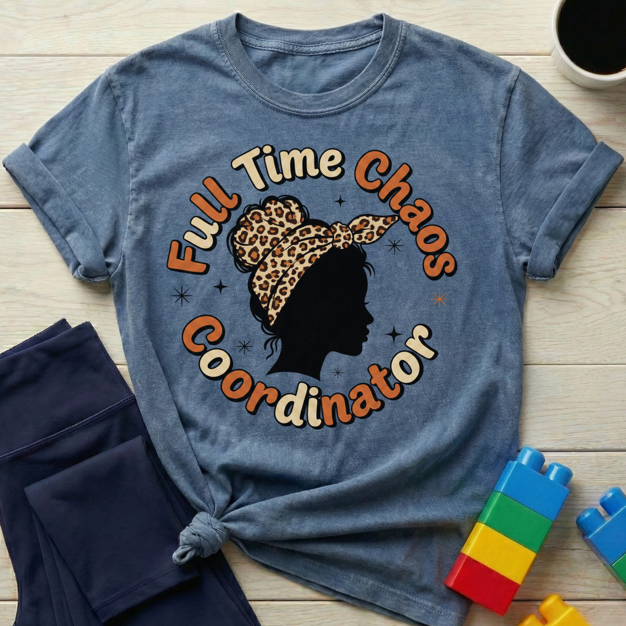 Full Time Chaos Coordinator T-shirt