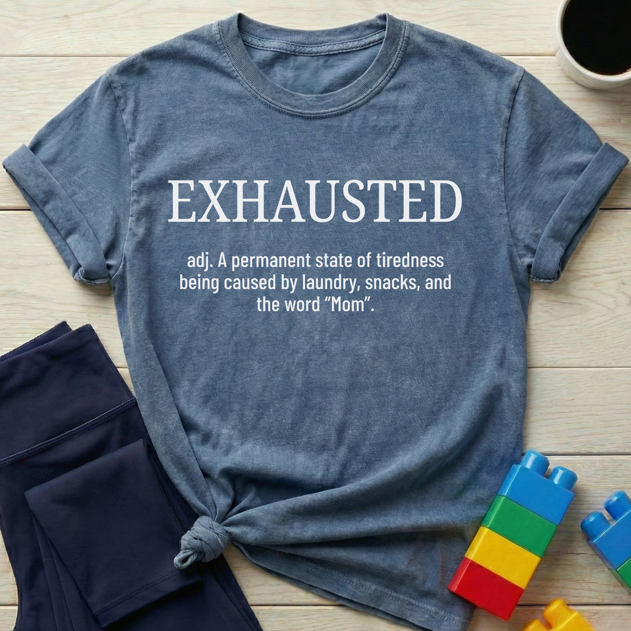 Exhausted Definition T-shirt