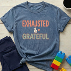 Exhausted & Grateful T-Shirt