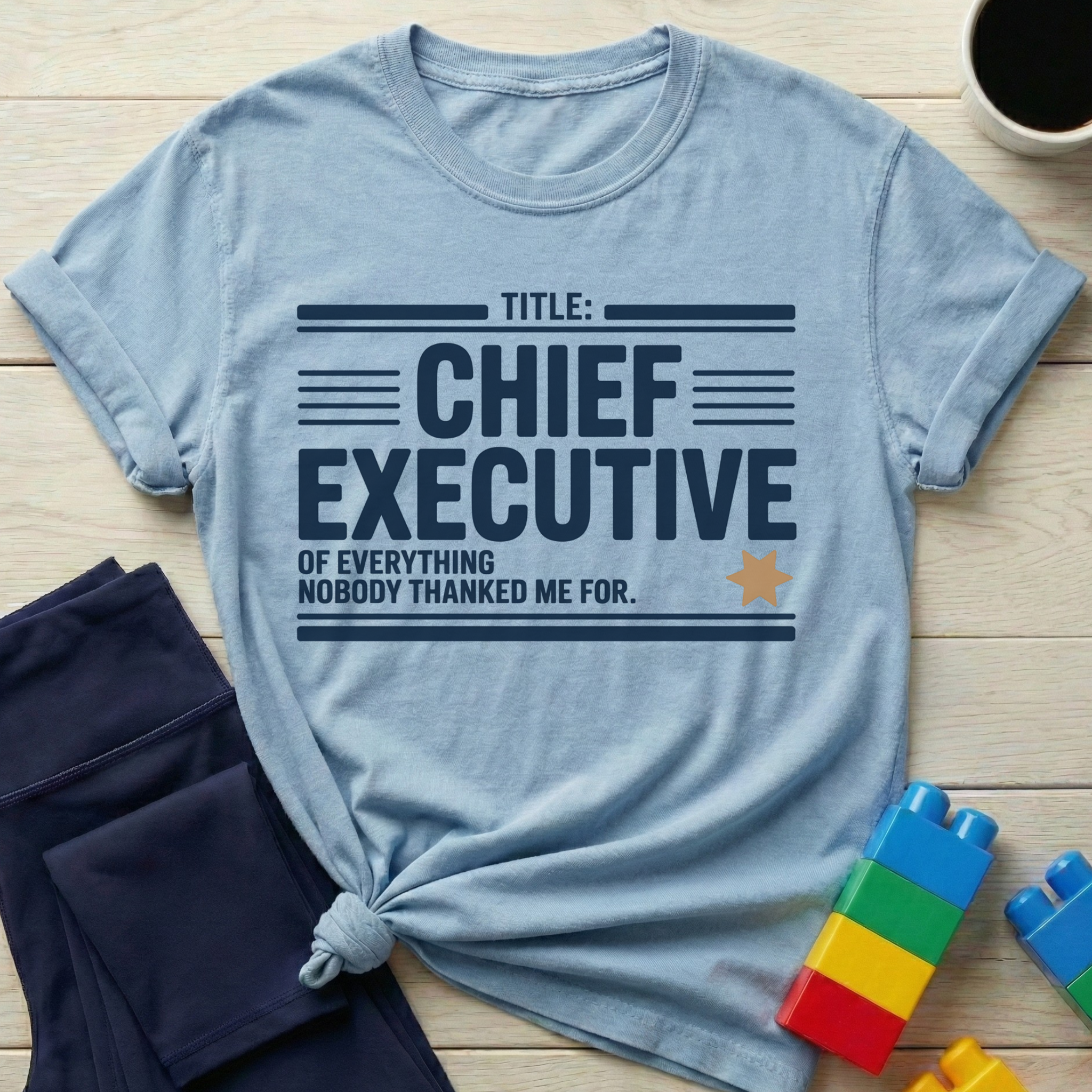 Chief Executive Of Everything T-Shirt