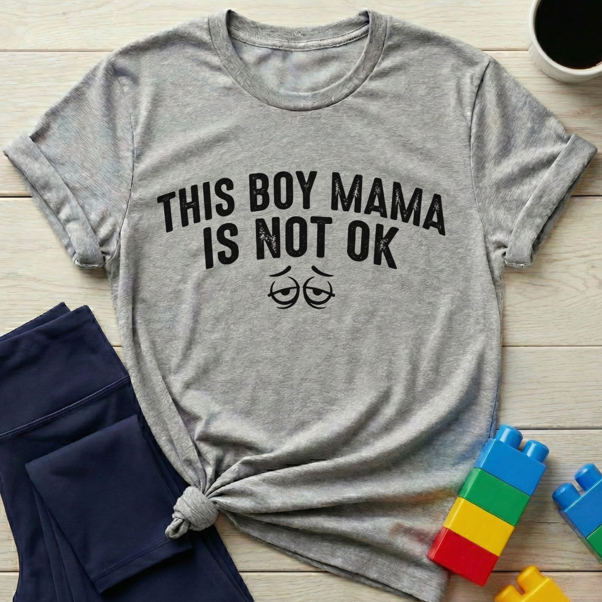 This Boy Mama Is Not Ok T-Shirt