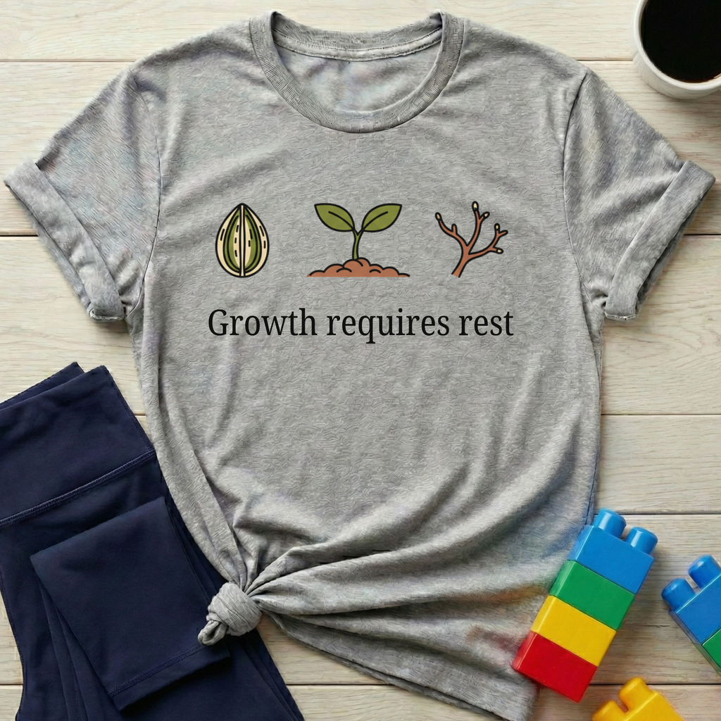 Growth Requires Rest T-shirt