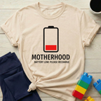 Motherhood Battery Low Please Recharge T-shirt