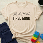 Kind Heart Tired Mind T-Shirt