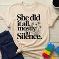 She Did It All T-shirt